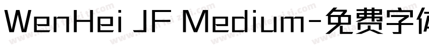 WenHei JF Medium字体转换